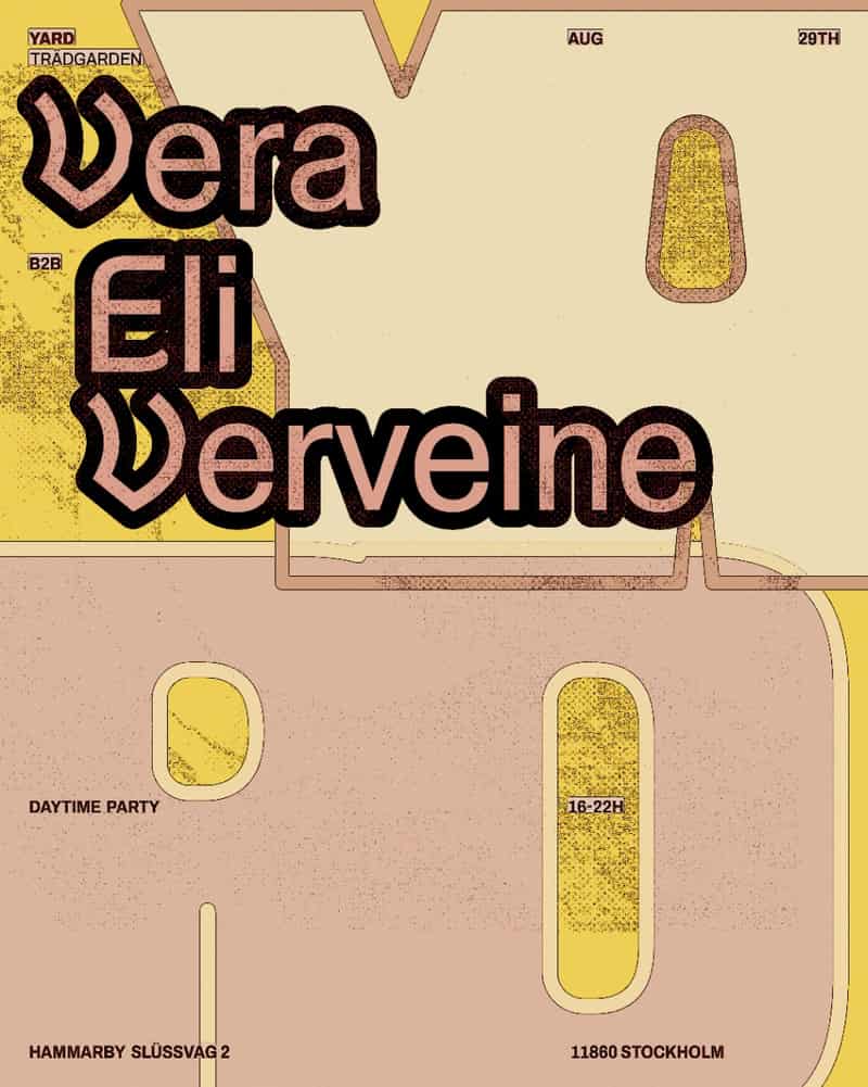 Image of event YARD: Vera B2B Eli Verveine by Trädgården venue in Stockholm