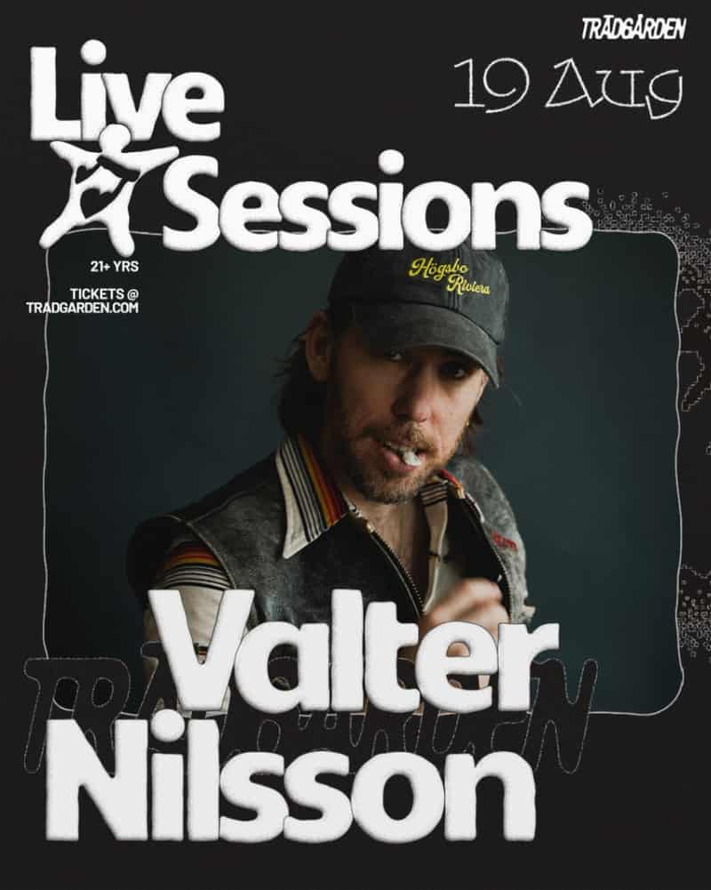 Image of event LIVE SESSIONS: VALTER NILSSON (sold out) by Trädgården venue in Stockholm Image of event LIVE SESSIONS: VALTER NILSSON (sold out) by Trädgården venue in Stockholm