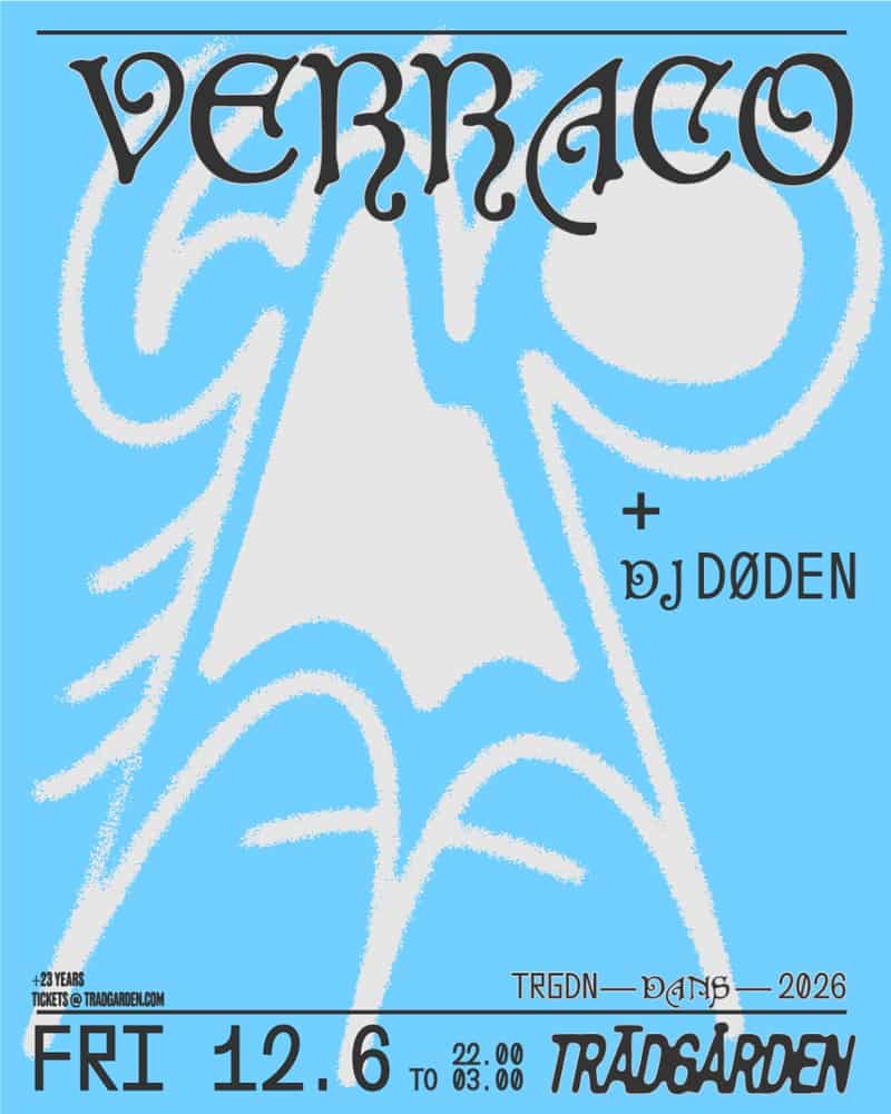Image of event VERRACO, DJ DØDEN by Trädgården venue in Stockholm