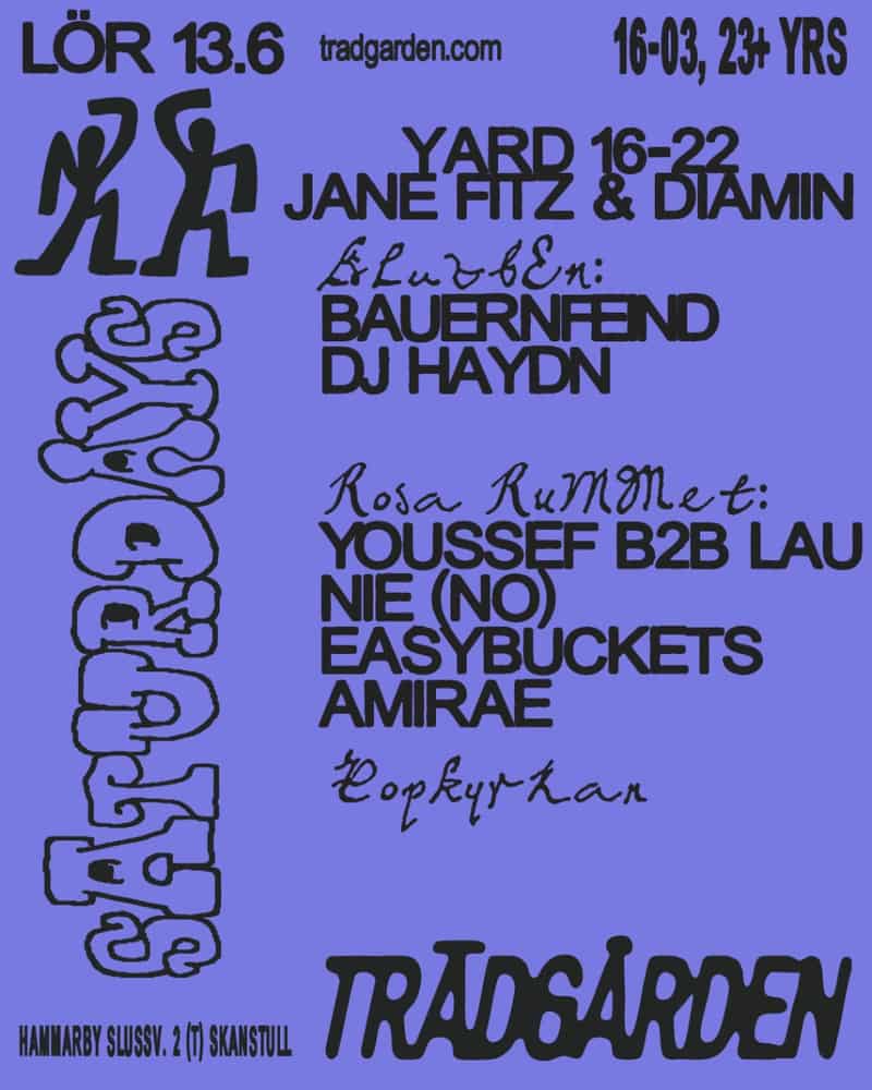 Image of event BAUERNFEIND, DJ HAYDN by Trädgården venue in Stockholm