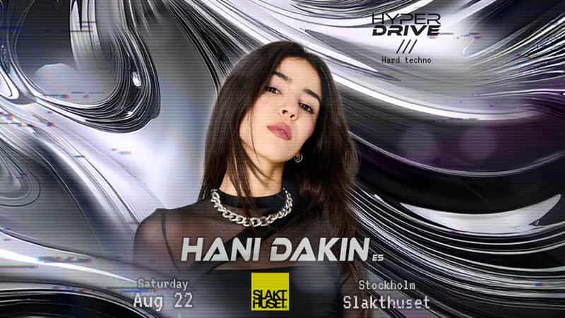 Image of event Hyperdrive with Hani Dakin by Slakthuset venue in Stockholm Image of event Hyperdrive with Hani Dakin by Slakthuset venue in Stockholm
