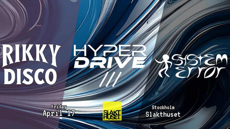 Image of event Rikky Disco / Hyperdrive / System Error @ Slakthuset by Slakthuset venue in Stockholm