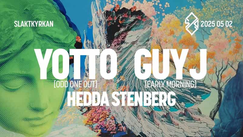Image of event 420 | Yotto | Guy J I Hedda Stenberg by SLAKTKYRKAN venue in Stockholm