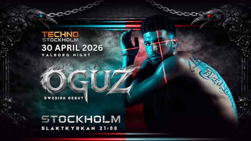 Image of event TECHNO STOCKHOLM - OGUZ - VALBORG NIGHT - SLAKTKYRKAN by SLAKTKYRKAN venue in Stockholm Image of event TECHNO STOCKHOLM - OGUZ - VALBORG NIGHT - SLAKTKYRKAN by SLAKTKYRKAN venue in Stockholm