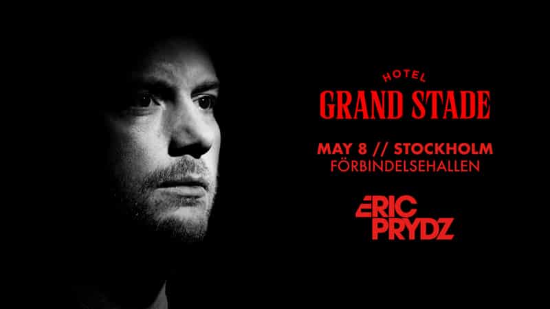 Image of event ERIC PRYDZ – HOTEL GRAND STADE by Förbindelsehallen venue in Stockholm Image of event ERIC PRYDZ – HOTEL GRAND STADE by Förbindelsehallen venue in Stockholm