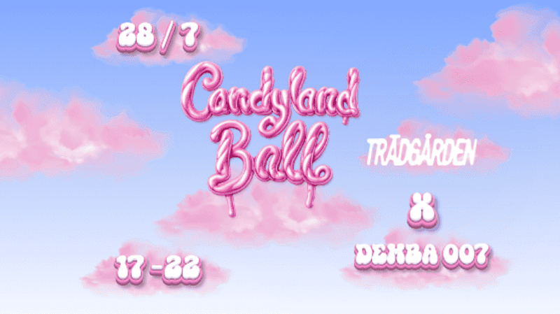 Image of event The Candyland Ball Hosted by Demba 007 by Trädgården venue in Stockholm Image of event The Candyland Ball Hosted by Demba 007 by Trädgården venue in Stockholm