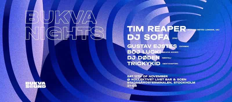 Image of event BUKVA NIGHTS at KOLLEKTIVET LIVET BAR & SCEN, STADSGÅRDSTERMINALEN, STOCKHOLM by KOLLEKTIVET LIVET BAR & SCEN, STADSGARDSTERMINALEN SLUSSEN venue in Stockholm